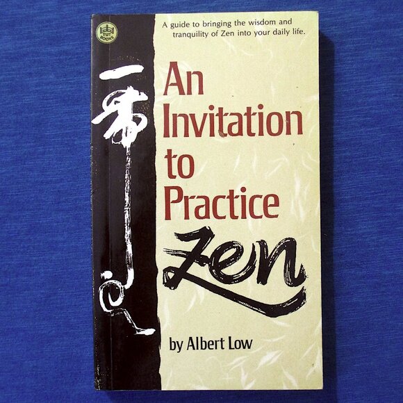 Charles E. Tuttle Co. Other - Book: An Invitation to Practice Zen by Albert Low